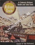 Book cover of Midland Route - A Colorado Midland Guide and Data Book by McFARLAND, Edward M. 
